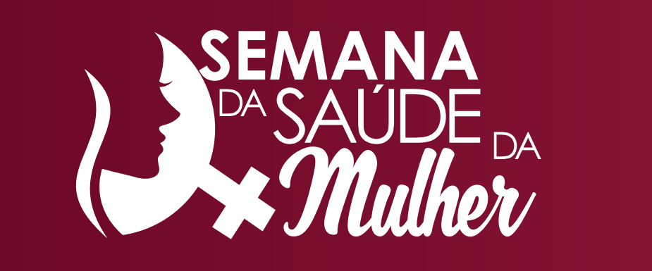 Semana da mulher: cuidados com a saúde e com o corpo