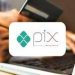 PIX entra em nova fase – veja cuidados que devem ser tomados