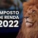 Receita Federal divulga as regras para a entrega da Declaração do Imposto de Renda da Pessoa Física 2022